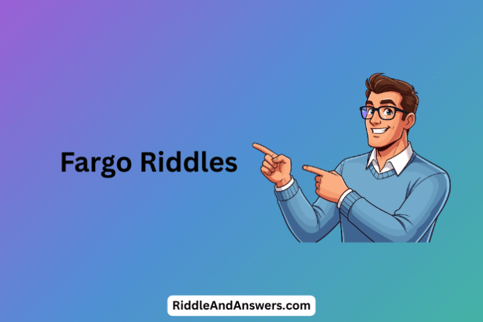 Fargo Riddles: What Freezes Time but Never Melts?