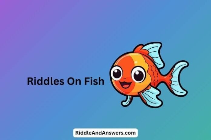 Riddles On Fish: What Swims All Day but Never Gets Tired?