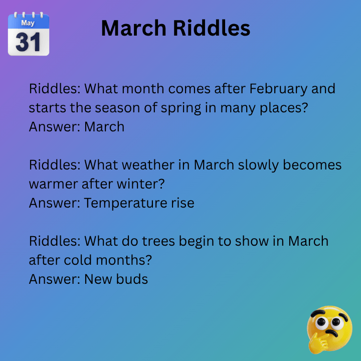 Riddles For March