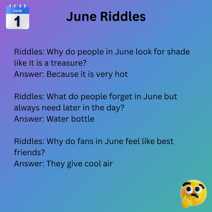 Funny June Riddles