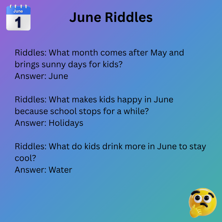 June Riddles For Kids