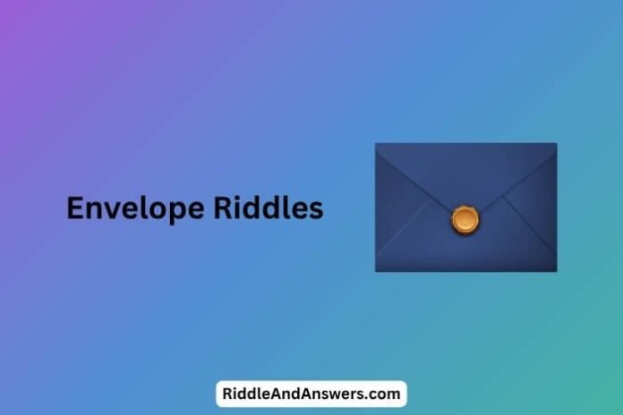 Envelope Riddles: What Is Sealed but Can Be Opened Anytime?