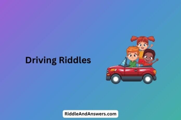 Driving Riddles: What Moves Fast but Has No Legs?