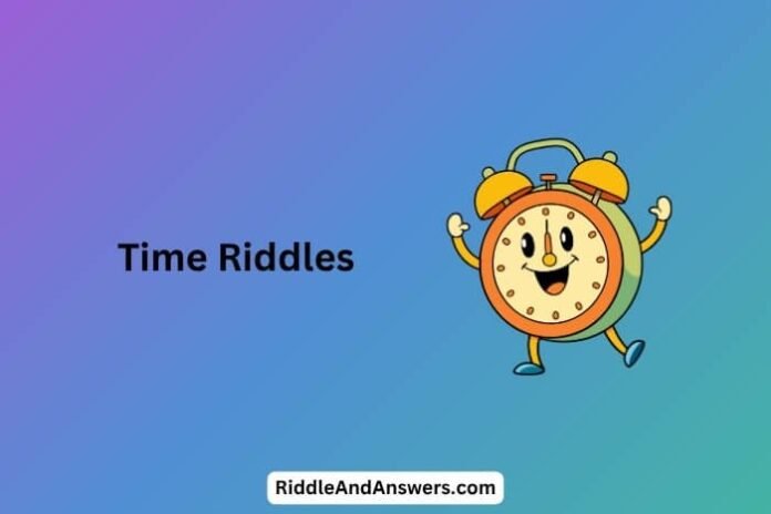 Time Riddles: What Moves Fast but You Can Never Catch?